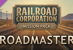 Railroad Corporation - Roadmaster Mission Pack DLC