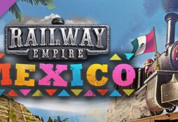 Railway Empire - Mexico