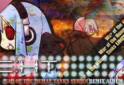 RE:HT - War of the Human Tanks Remix Album