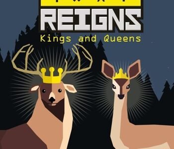 Reigns: Kings & Queens