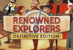 Renowned Explorers: Definitive Edition