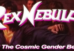 Rex Nebular and the Cosmic Gender Bender