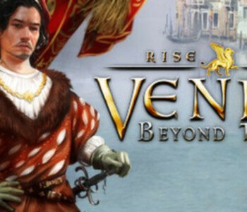 Rise of Venice - Beyond the Sea