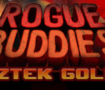 Rogue Buddies - Aztek Gold