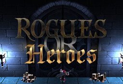 Rogues or Heroes