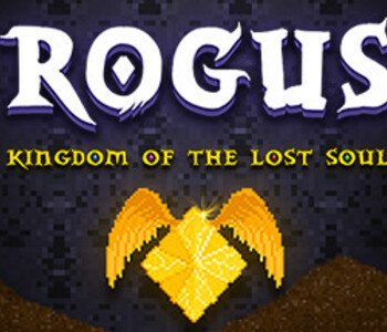 ROGUS - Kingdom of The Lost Souls