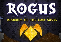 ROGUS - Kingdom of The Lost Souls