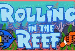 Rolling in the Reef