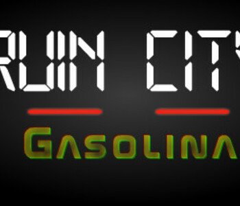 Ruin City Gasolina