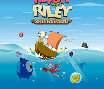 Rupert and Riley Shipwrecked