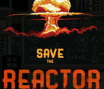 Save the Reactor