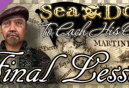 Sea Dogs: To Each His Own - The Final Lesson