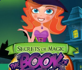 Secrets of Magic: The Book of Spells