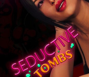 Seductive Tombs