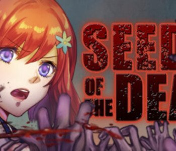 Seed of the Dead