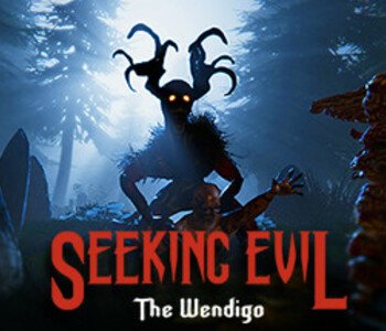 Seeking Evil: The Wendigo