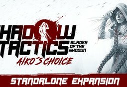 Shadow Tactics: Aiko's Choice