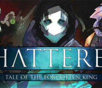 Shattered - Tale of the Forgotten King