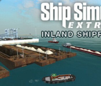 Ship Simulator Extremes: Inland Shipping