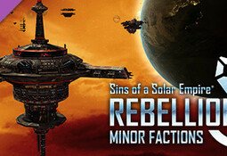 Sins of a Solar Empire: Rebellion - Minor Factions DLC