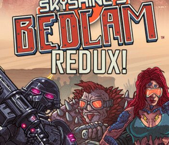 Skyshine's BEDLAM