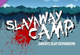 Slayaway Camp - Santa's Slay Expansion