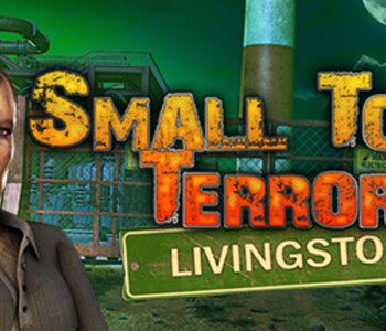 Small Town Terrors: Livingston