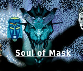 Soul Of Mask (SoM)