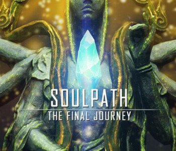 Soulpath: the final journey