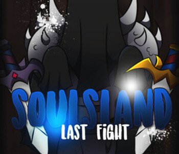 Soulsland: Last Fight