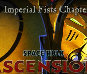 Space Hulk Ascension - Imperial Fist