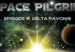 Space Pilgrim Episode III: Delta Pavonis