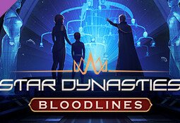 Star Dynasties - Bloodlines DLC