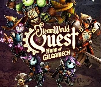 SteamWorld Quest: Hand of Gilgamech