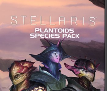 Stellaris - Plantoids Species Pack