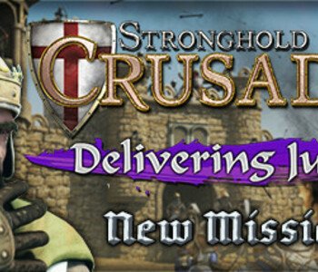 Stronghold Crusader 2: Delivering Justice mini-campaign