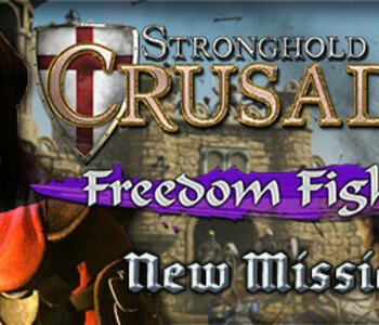 Stronghold Crusader 2: Freedom Fighters mini-campaign