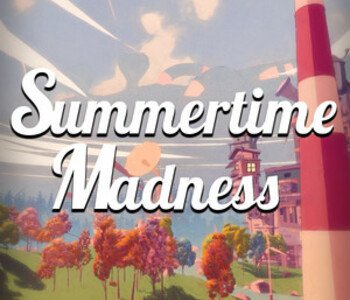 Summertime Madness