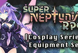 Super Neptunia RPG - [Cosplay Series] Equipment Set