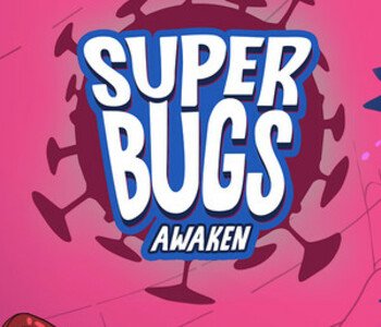 Superbugs: Awaken