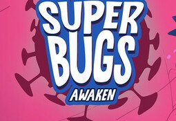 Superbugs: Awaken