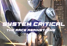 System Critical: The Race Against Time