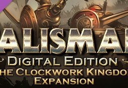 Talisman - The Clockwork Kingdom