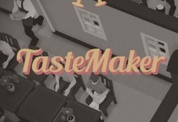 TasteMaker: Restaurant Simulator