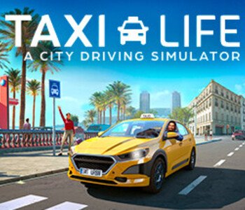 Taxi Life: A City Driving Simulator