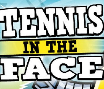 Tennis in the Face