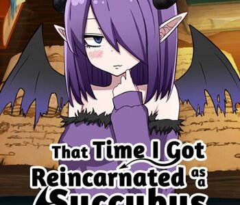That Time I Got Reincarnated as a Succubus