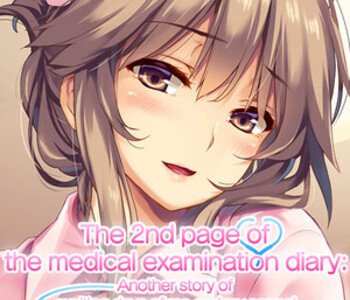 The 2nd page of the medical examination diary: Another story of exciting days of me and my senpai