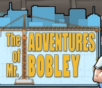 The Adventures of Mr. Bobley