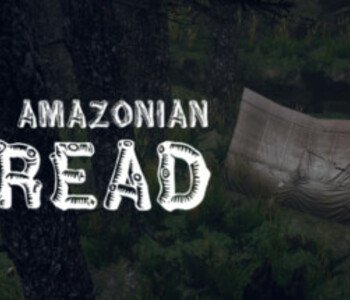 The Amazonian Dread